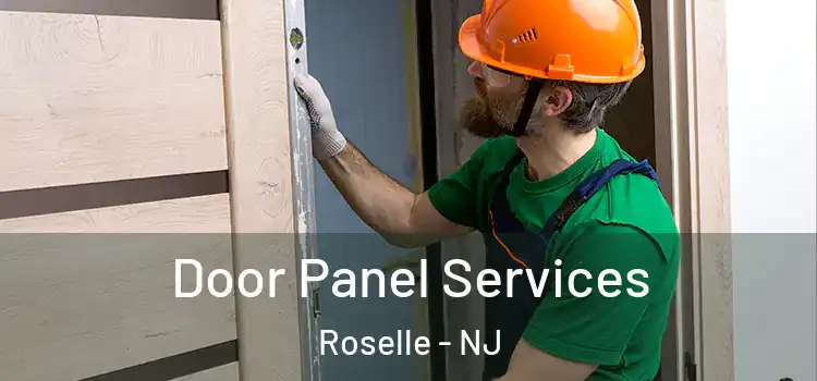 Door Panel Services Roselle - NJ