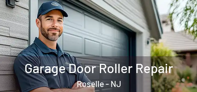  Garage Door Roller Repair Roselle - NJ