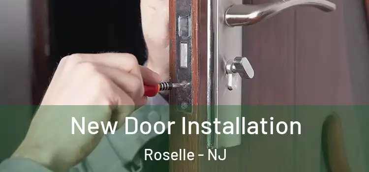  New Door Installation Roselle - NJ