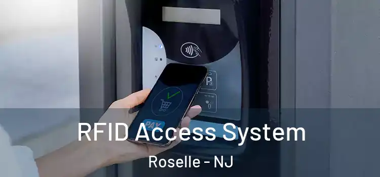 RFID Access System Roselle - NJ