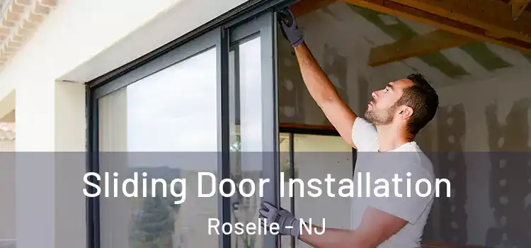  Sliding Door Installation Roselle - NJ